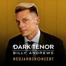 The Dark Tenor - Neujahrskonzert 05.01.2027 Kulturpalast Dresden