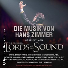 Musik von Hans Zimmer - gespielt von Lords of the Sound 26.10.2026 Tanzbrunnen Köln