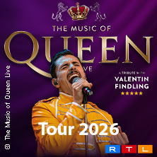 The Music Of Queen - Live - Tour 2026 04.09.2026 Stadthalle Köln-Mülheim
