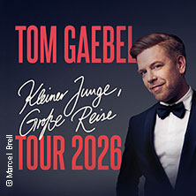 Tom Gaebel - Kleiner Junge, große Reise - Tour 2026 24.04.2026 Kulturzentrum.Herne