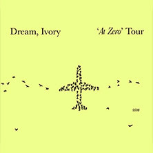 Dream, Ivory - 'At Zero' Tour 15.06.2026 Blue Shell