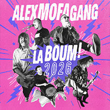 Alex Mofa Gang - La Boum! 2026 25.09.2026 artheater Köln