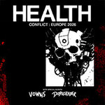 Health - Conflict : Europe 2026 | Special Guests: Vowws, Doodseskader