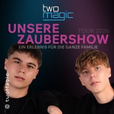 Unsere Zaubershow by twoMagic - Tour 2026 05.08.2026 Kupfersaal