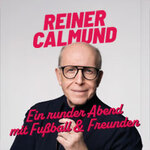 VIP Upgrade | Reiner Calmund - Ein runder Abend mit Fußball & Freunden