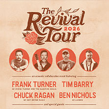 Chuck Ragan, Frank Turner, Tim Barry & Ben Nichols - The Revival Tour 03.12.2026 Astra Kulturhaus