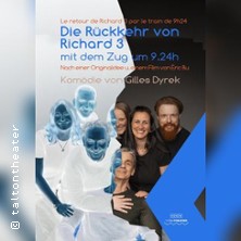 Die Rückkehr Richard des 3. mit dem Zug 17.10.2026 Talton Theater