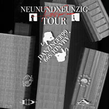 NEUNUNDNEUNZIG - Nichts Für Immer Tour 01.11.2026 Knust