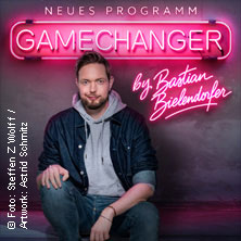 GameChanger by Bastian Bielendorfer 26.02.2027 Stadthalle Köln-Mülheim
