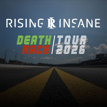 Rising Insane - Deathrace Tour 2026 07.11.2026 Garagen