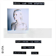 Royal & The Serpent - EMPTINESS IS GODLY 05.09.2026 YUCA