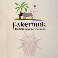 fakemink - a Terrible Beauty. - The Tour 28.06.2026 Die Kantine