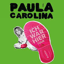 Paula Carolina - Ich war hier - Tour 2026 20.04.2026 Live Music Hall