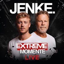Jenke von Wilmsdorff - JENKE - Extreme Momente - Live 22.02.2027 GLORIA