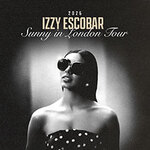 Izzy Escobar - Sunny In London Tour 2026