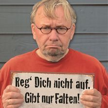 Bernd Stelter - Reg dich nicht auf. Gibt nur Falten! 26.04.2026 Kulturforum
