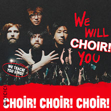 Choir! Choir! Choir! - We Will Choir! You - An Epic Queen Sing-Along! 24.05.2026 Heimathafen Neukölln