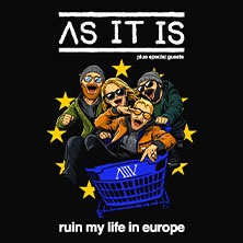 As It Is - Ruin My Life In Europe | Support: Catapults 11.06.2026 MTC